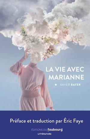 La Vie avec Marianne | Bayer, Xaver