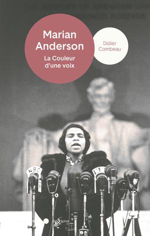 Marian Anderson | Combeau, Didier
