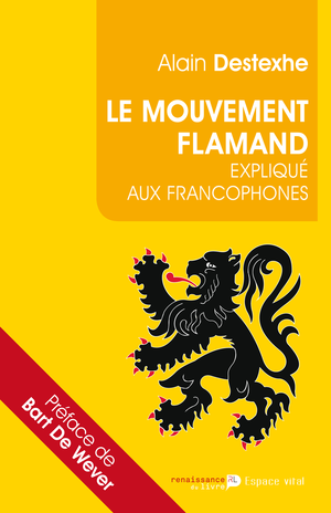 Le Mouvement flamand expliqué aux francophones | Destexhe, Alain