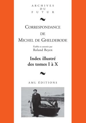 Correspondance de Michel de Ghelderode | Beyen, Roland