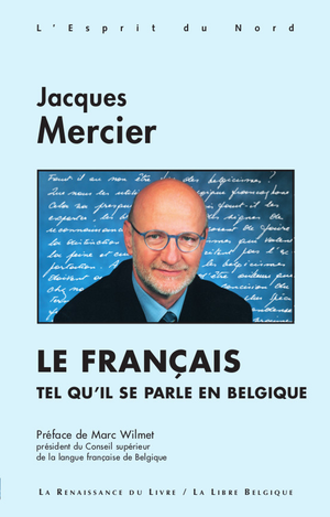 Le français tel qu'il se parle en Belgique | Mercier, Jacques