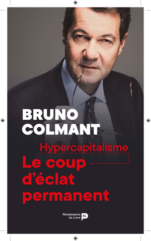 Hypercapitalisme | Bruno Colmant