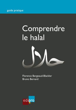 Comprendre le halal | Bergeaud-Blackler, Florence