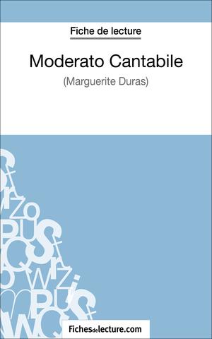 Moderato Cantabile de Marguerite Duras (Fiche de lecture) | Grosjean, Vanessa