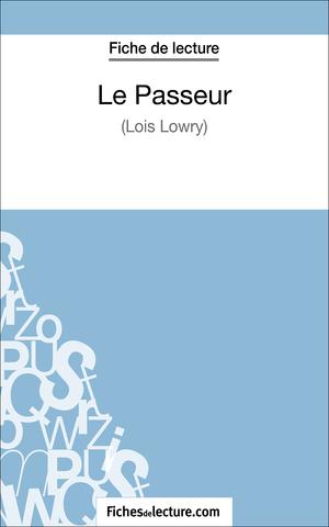 Le Passeur de Lois Lowry (Fiche de lecture) | Fichesdelecture