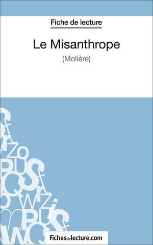 Le misanthrope de Molière (Fiche de lecture) | Durel, Matthieu