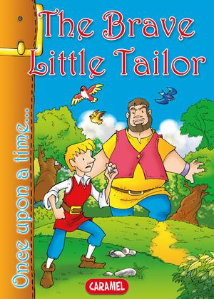 The Brave Little Tailor | And Wilhelm Grimm, Jacob