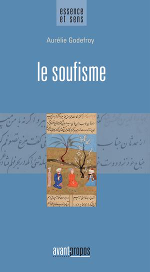 Le soufisme | Godefroy, Aurélie