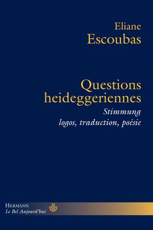 Questions heideggeriennes | Escoubas, Eliane