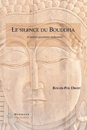 Le silence du Bouddha | Droit, Roger-Pol
