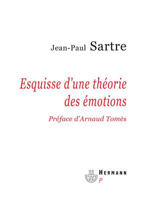 Esquisse d'une théorie des émotions | Sartre, Jean-Paul