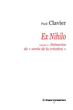Ex Nihilo. Volume 2 | Clavier, Paul
