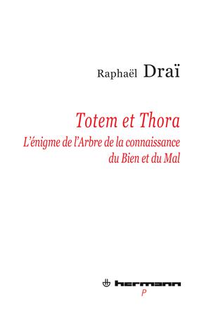 Totem et Thora | Draï, Raphaël