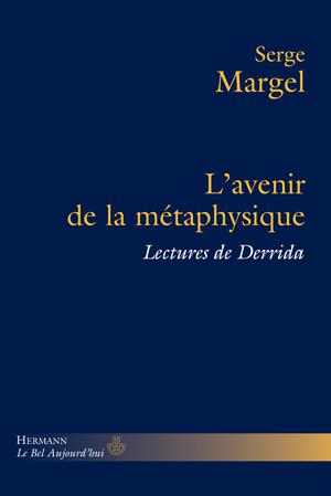 L'avenir de la métaphysique | Margel, Serge