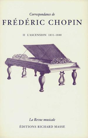 Correspondance de Frédéric Chopin. Tome II | Chopin, Frédéric