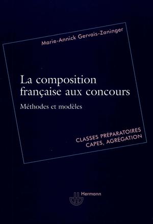 La composition française aux concours | Gervais-Zaningner, Marie-Annick