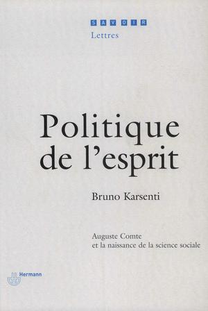 Politique de l'esprit | Karsenti, Bruno