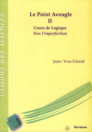 Le point aveugle. Tome II | Girard, Jean-Yves