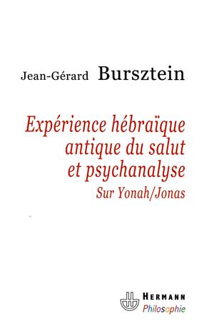 Expérience hébraïque  antique du salut et psychanalyse | Bursztein, Jean-Gérard