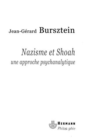 Nazisme et Shoah, une approche psychanalytique | Bursztein, Jean-Gérard
