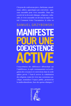 Manifeste pour une coexistence active | Grzybowski, Samuel