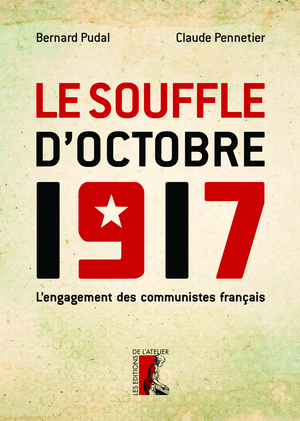 Le Souffle d'Octobre 1917 | Pudal, Bernard