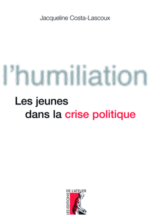 L'humiliation | Costa-Lascoux, Jacqueline