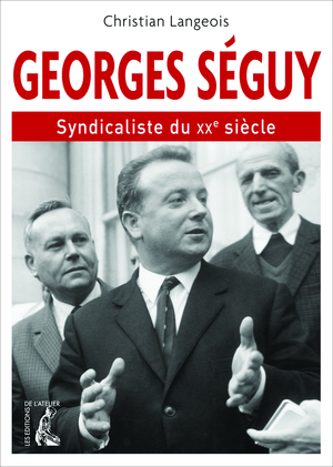 Georges Séguy | Langeois, Christian