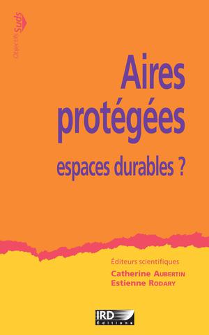 Aires protégées, espaces durables&nbsp;? | Rodary, Estienne
