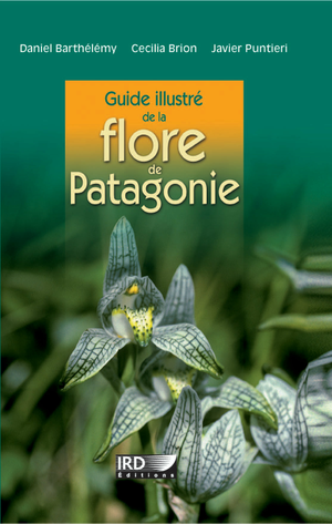 Guide illustré de la flore de Patagonie | Puntieri, Javier