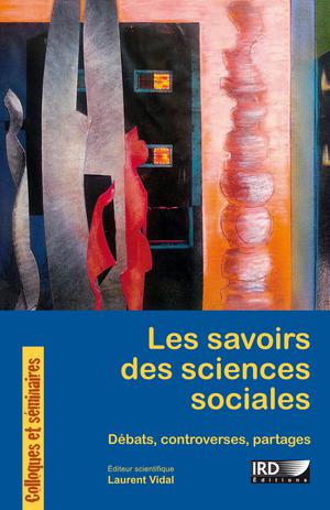 Les savoirs des sciences sociales | Vidal, Laurent