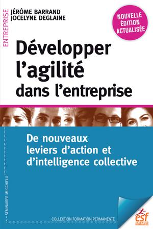 Développer l'agilité en entreprise | Barrand, Jérôme