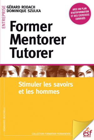 Former, mentorer, tutorer | Rodach, Gérard
