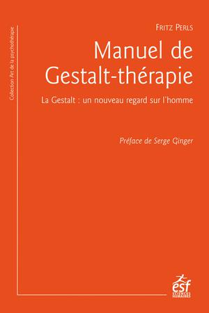 Manuel de Gestalt-thérapie | Perls, Fritz