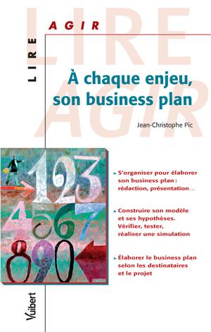 À chaque enjeu, son business plan | Pic, Jean-Christophe