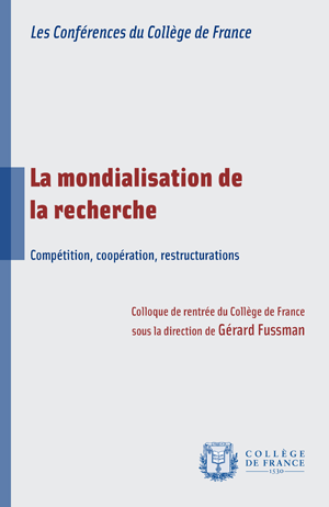 La mondialisation de la recherche | Fussman, Gérard