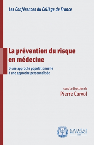 La prévention du risque en médecine | Corvol, Pierre