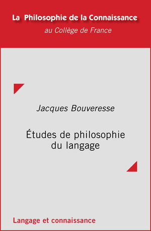 Études de philosophie du langage | Bouveresse, Jacques