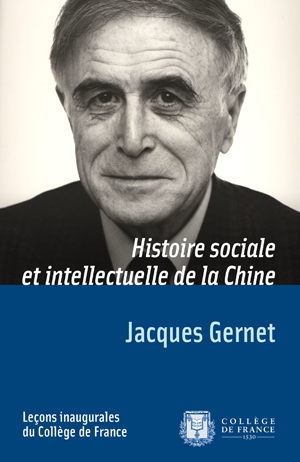 Histoire sociale et intellectuelle de la Chine | Gernet, Jacques