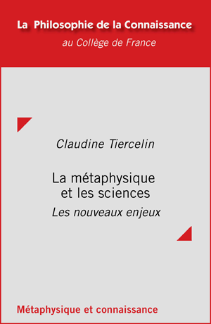 La métaphysique et les sciences | Tiercelin, Claudine