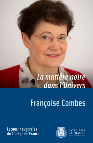 La matière noire dans l’Univers | Combes, Françoise