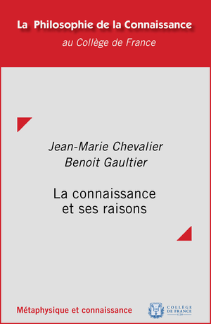 La connaissance et ses raisons | Gaultier, Benoit