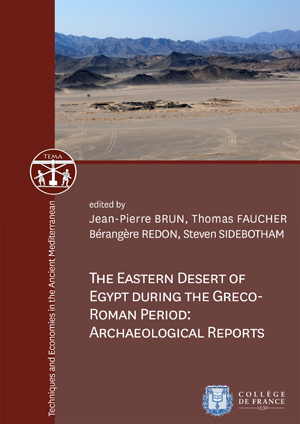 The Eastern Desert of Egypt during the Greco-Roman Period: Archaeological Reports | Sidebotham, Steven