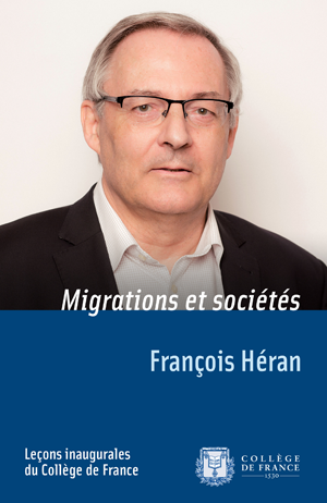 Migrations et sociétés | Héran, François