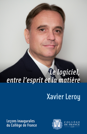 Le logiciel, entre l’esprit et la matière | Leroy, Xavier