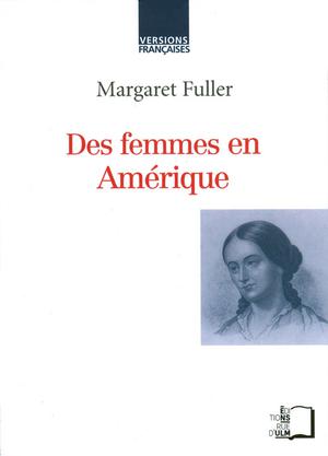 Des femmes en Amérique | Fuller, Margaret