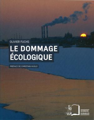Dommage écologique (Le) | Fuchs, Olivier