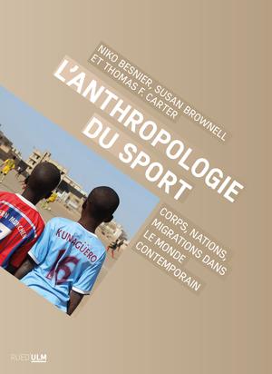 L'Anthropologie du sport | Besnier, Niko
