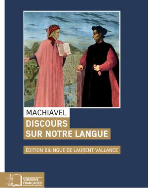 Discours sur notre langue | Machiavel