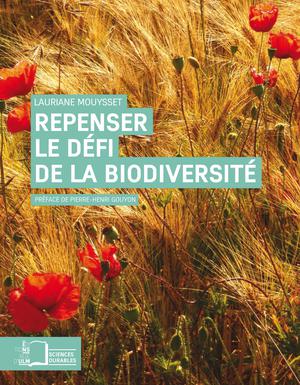 Repenser le défi de la biodiversité. L'économie écologique | Mouysset, Lauriane
